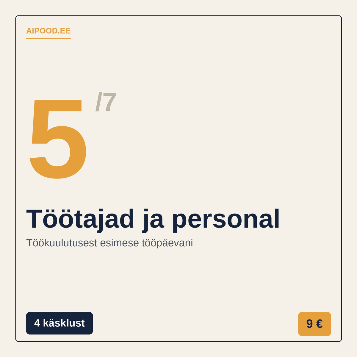 Töökuulutusest esimese tööpäevani — 4 AI käsklust