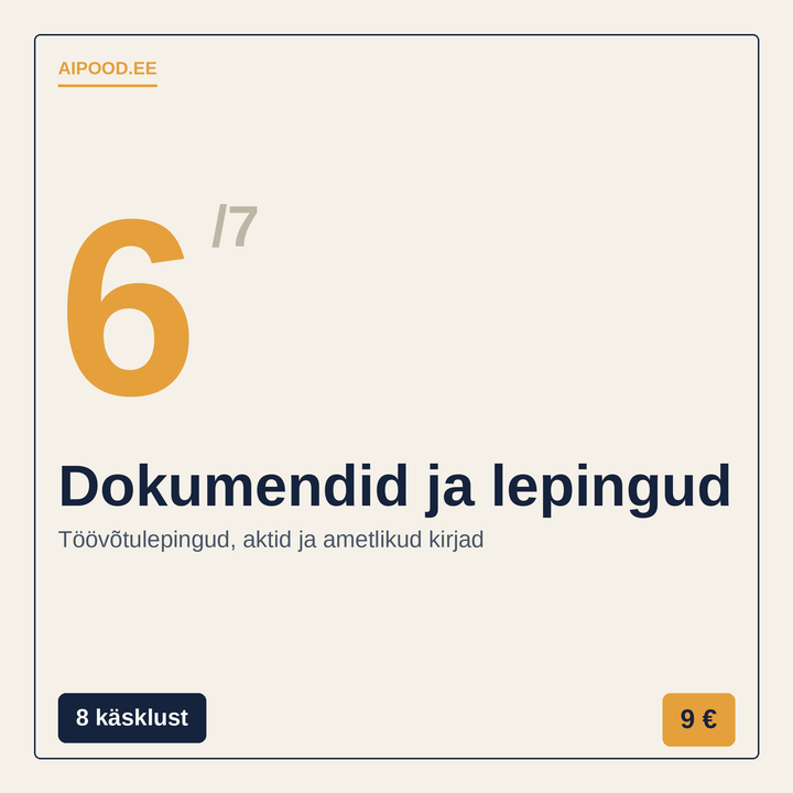 Töövõtulepingud, aktid ja dokumendid — 8 AI-käsklust